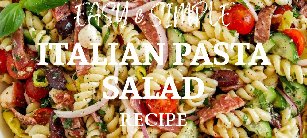 Simple Italian Pasta Salad That’s Ready in 20 Minutes Flat