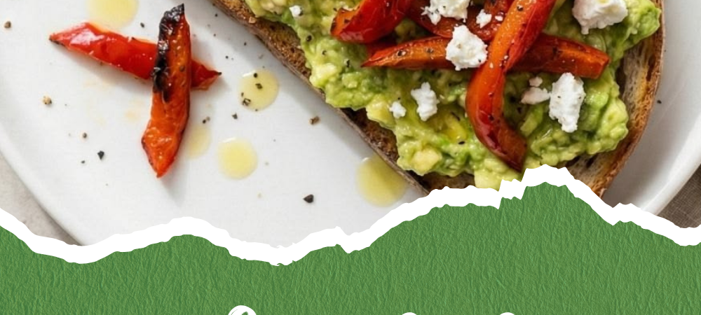 Avocado Toast 5 Ways (From Classic to Totally Loaded)