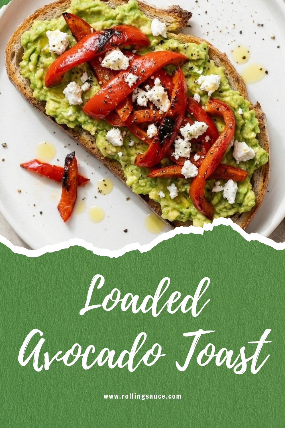 Avocado Toast 5 Ways (From Classic to Totally Loaded)