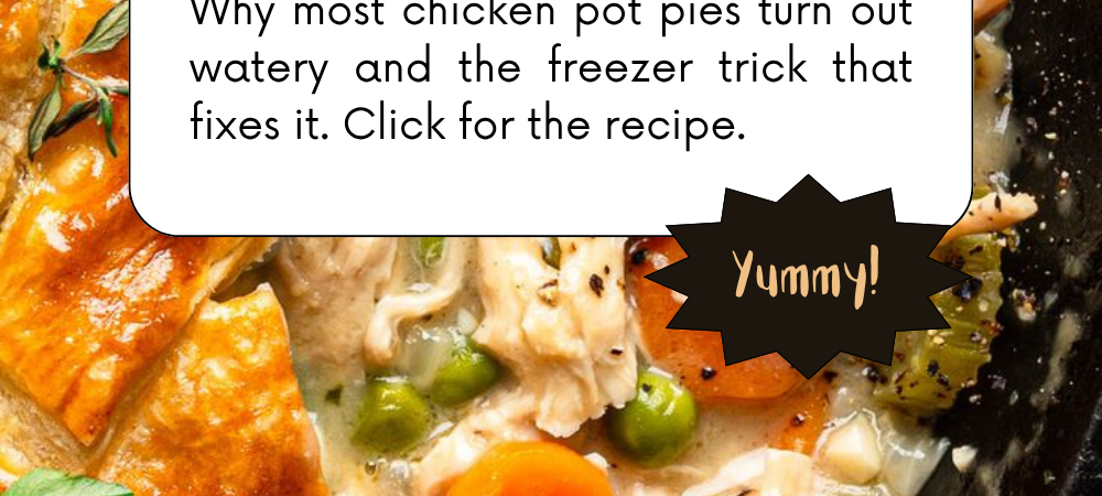 Freezer-Friendly Chicken Pot Pies to Bake Whenever You Need One