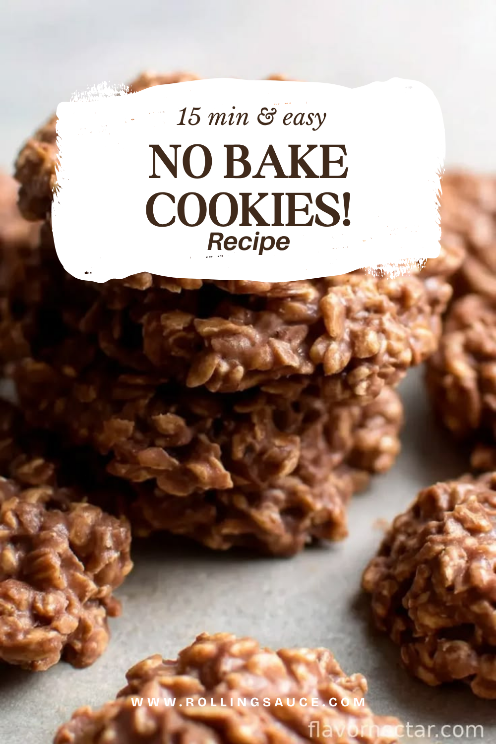 No Bake Cookies in 15 Minutes — Perfect When It’s Too Hot to Bake